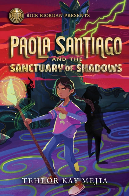 Rick Riordan Presents: Paola Santiago and the Sanctuary of Shadows