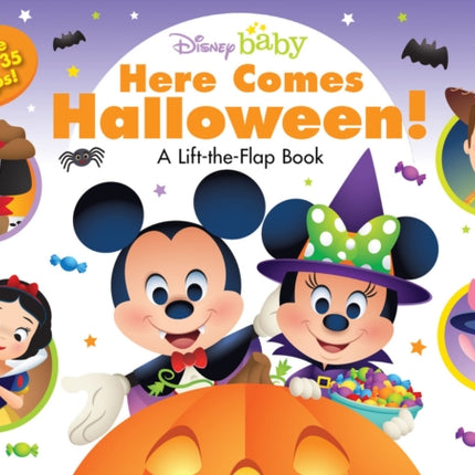 Disney Baby: Here Comes Halloween!: A Lift-the-Flap Book