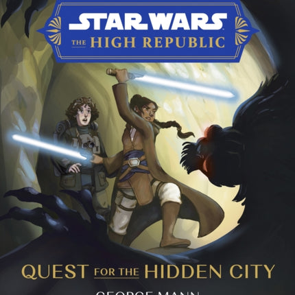 Star Wars The High Republic: Quest For The Hidden City