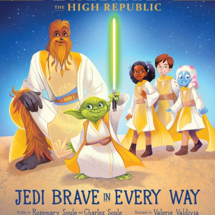 Star Wars The High Republic Jedi Brave in Every