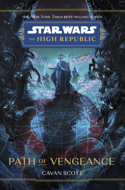 Star Wars The High Republic Path Of Vengeance