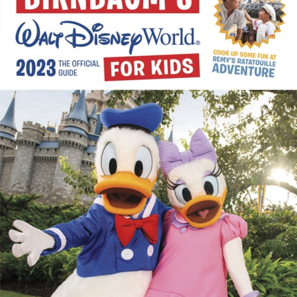 Birnbaum's 2023 Walt Disney World For Kids: The Official Guide