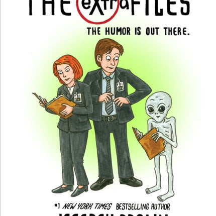 The Extra Files: The Humor is Out There