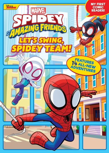 Spidey and His Amazing Friends: Let's Swing, Spidey Team!: My First Comic Reader!