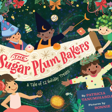 The Sugar Plum Bakers: And the 12 Holiday Treats