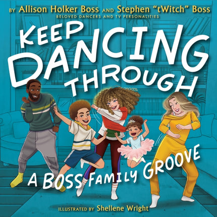 Keep Dancing Through