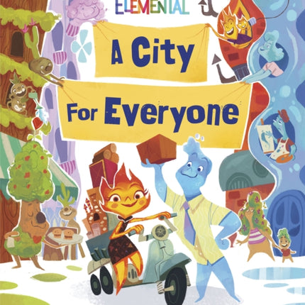 Disney/Pixar Elemental A City for Everyone