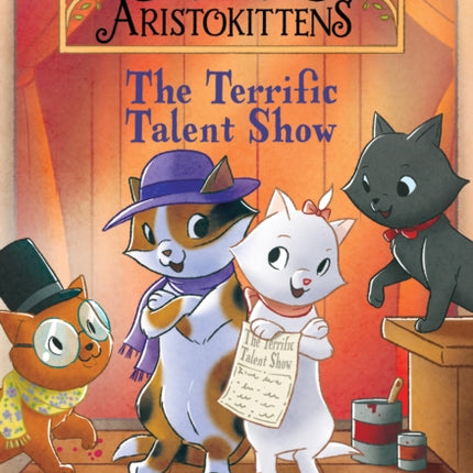 The Aristokittens #4: The Terrific Talent Show