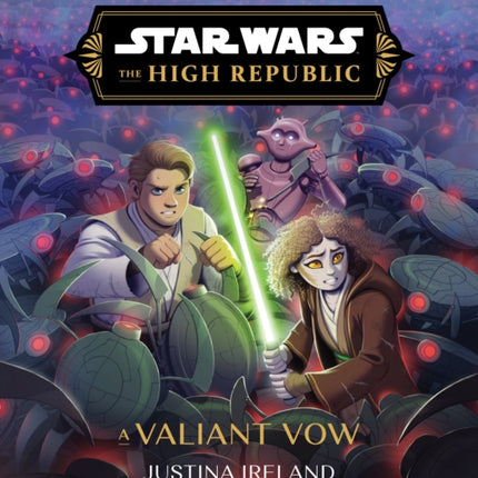 Star Wars The High Republic A Valiant Vow