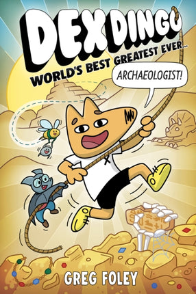 Dex Dingo Worlds Best Greatest Ever Archaeologist