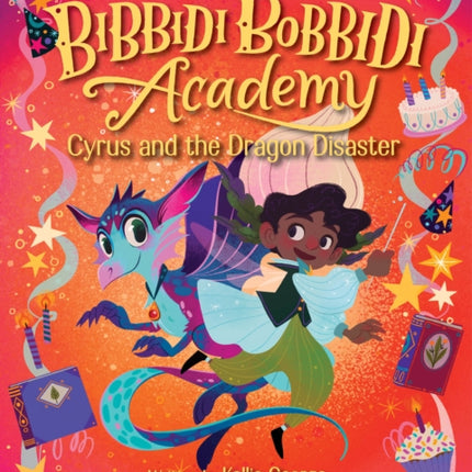 Disney Bibbidi Bobbidi Academy #4: Cyrus and the Dragon Disaster