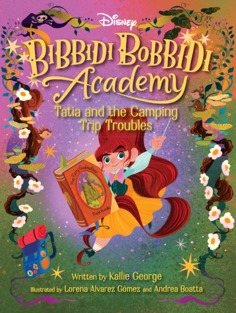 Disney Bibbidi Bobbidi Academy 5 Tatia and the Camping Trip Troubles