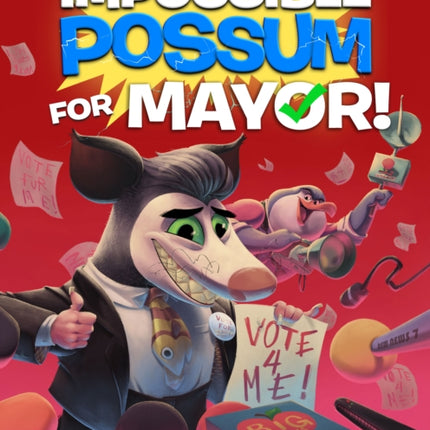 Impossible Possum for Mayor