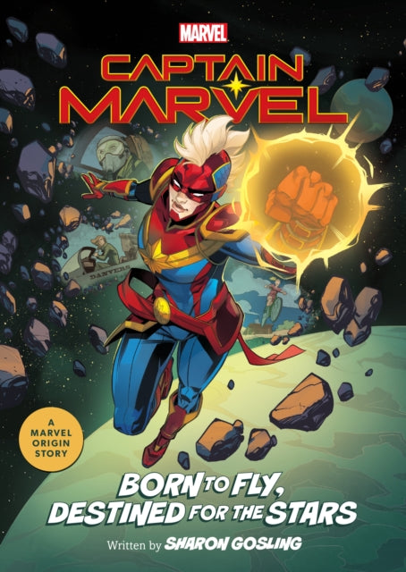 Captain Marvel Born to Fly Destined for the Stars