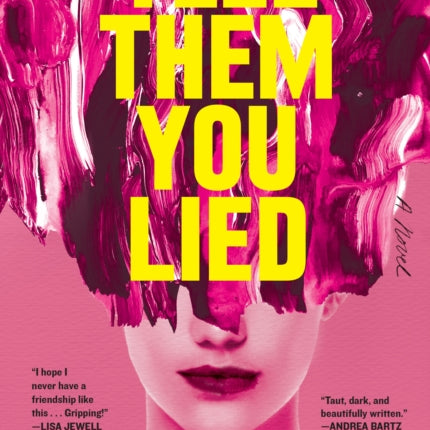 Tell Them You Lied