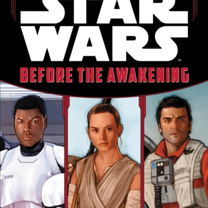 Star Wars The Force Awakens Before the Awakening