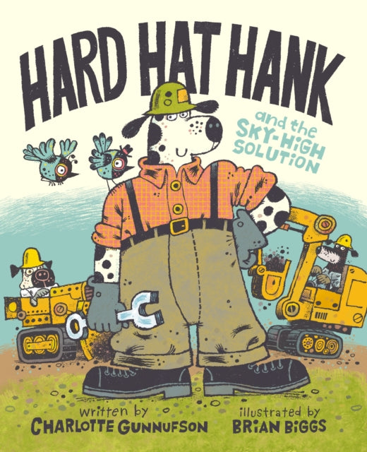 Hard Hat Hank and the SkyHigh Solution