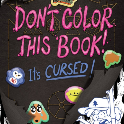 Gravity Falls Dont Color This Book