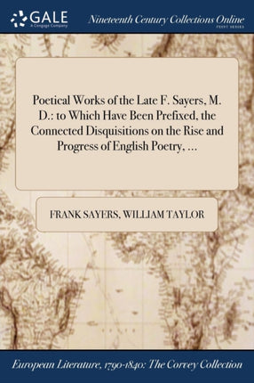 Poetical Works of the Late F. Sayers M. D.