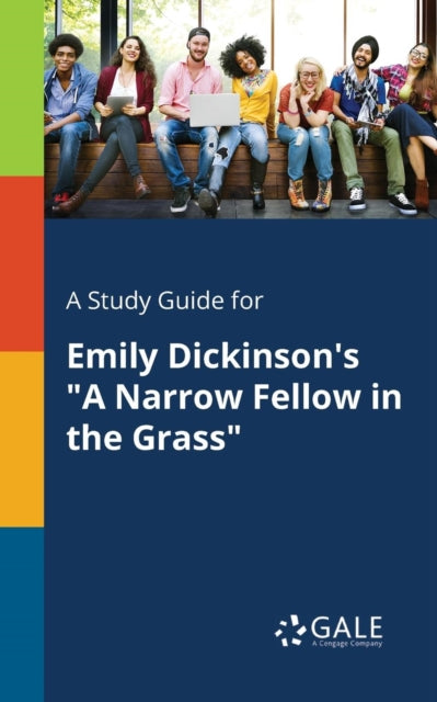A Study Guide for Emily Dickinsons A Narrow