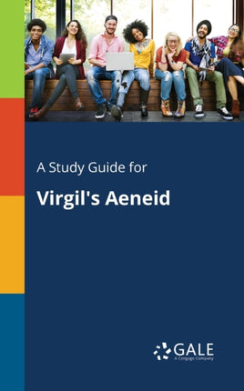 A Study Guide for Virgils Aeneid