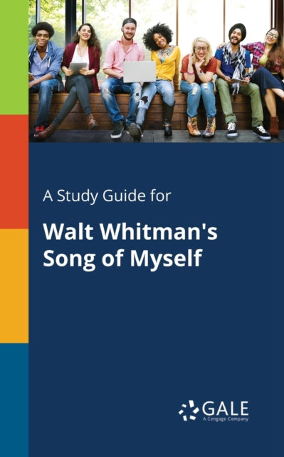 A Study Guide for Walt Whitmans Song of Myself