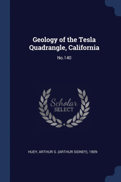 Geology of the Tesla Quadrangle California