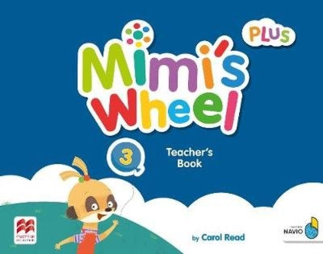 Mimis Wheel Level 3 Teachers Book Plus with Navio App