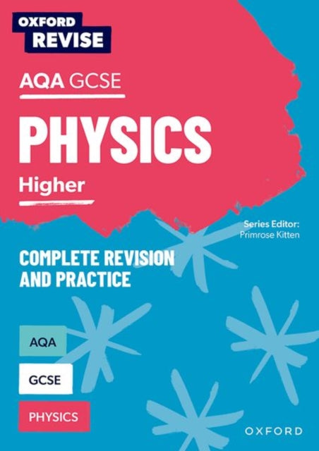 Oxford Revise AQA GCSE Physics Complete Revision and Practice