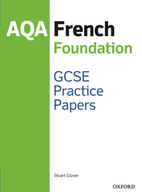 1416KS4 AQA GCSE French Foundation Practice Papers 2016 specification