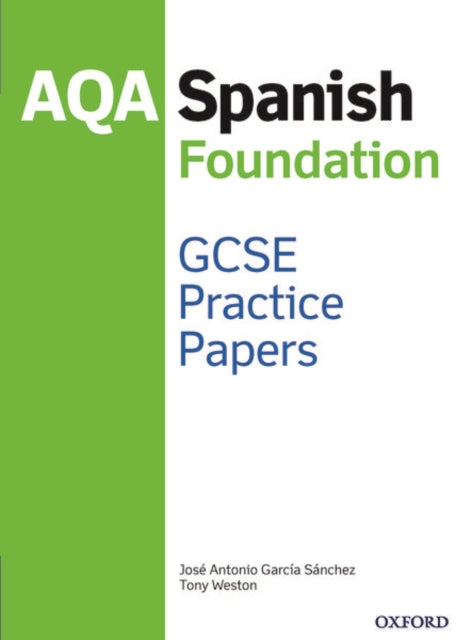 AQA GCSE Spanish Foundation Practice Papers 2016