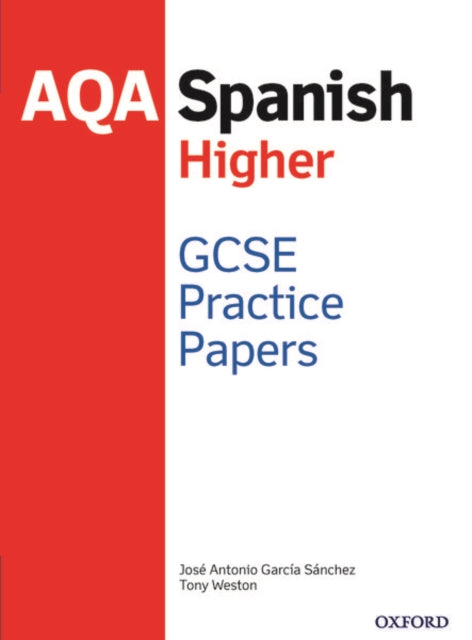 AQA GCSE Spanish Higher Practice Papers 2016