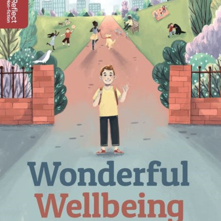 Oxford Reading Tree TreeTops Reflect: Oxford Reading Level 15: Wonderful Wellbeing