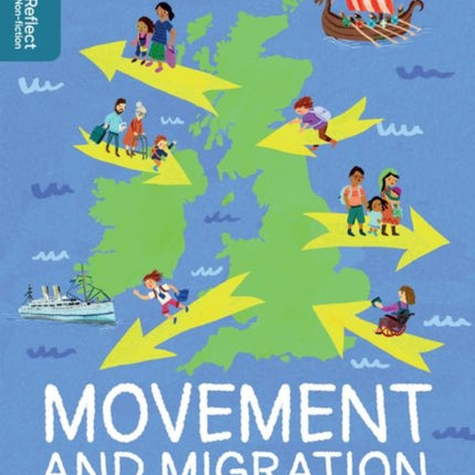 Oxford Reading Tree TreeTops Reflect: Oxford Reading Level 19: Movement and Migration