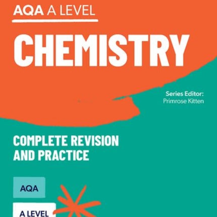 Oxford Revise AQA A Level Chemistry Complete Revision and Practice