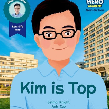 Hero Academy Non-fiction: Oxford Level 1+, Pink Book Band: Kim Is Top