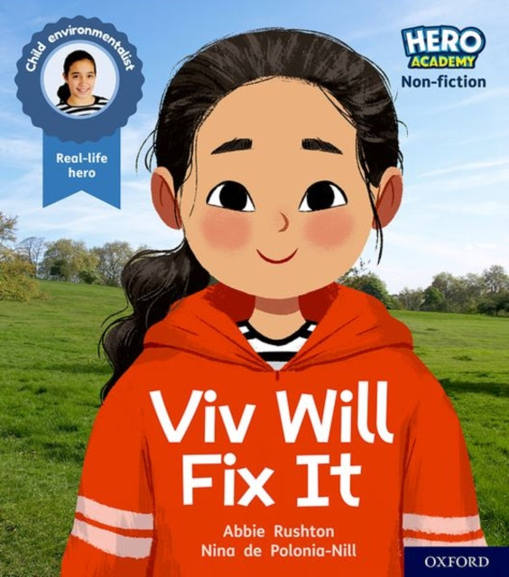 Hero Academy Non-fiction: Oxford Level 2, Red Book Band: Viv Will Fix It