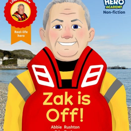 Hero Academy Non-fiction: Oxford Level 2, Red Book Band: Zak is Off!