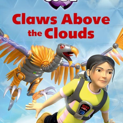 Project X CODE: White Book Band, Oxford Level 10: Sky Bubble: Claws Above the Clouds