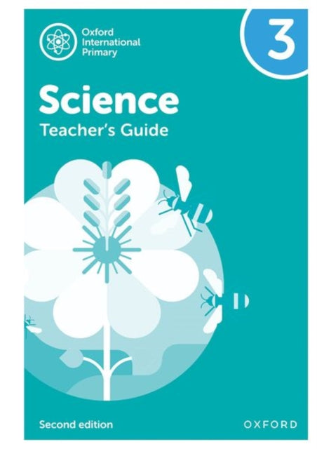 Oxford International Science: Second Edition: Teacher's Guide 3