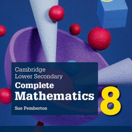 Cambridge Lower Secondary Complete Mathematics 8: Homework Book - Pack of 15 (Second Edition)