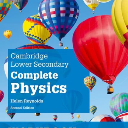 Cambridge Lower Secondary Complete Physics: Workbook (Second Edition)