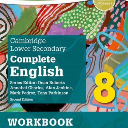 Cambridge Lower Secondary Complete English 8: Workbook (Second Edition)