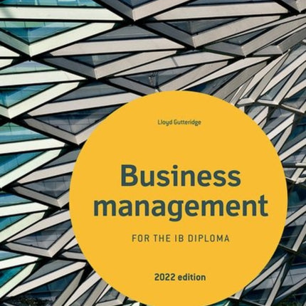 Business Management Study Guide: Oxford IB Diploma Programme