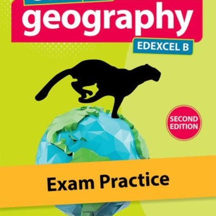 GCSE 91 Geography Edexcel B second edition Exam Practice