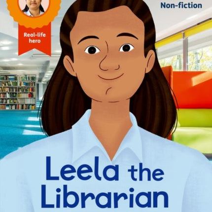 Hero Academy Non-fiction: Oxford Reading Level 9, Book Band Gold: Leela the Librarian