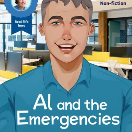 Hero Academy Non-fiction: Oxford Reading Level 11, Book Band Lime: Al and the Emergencies