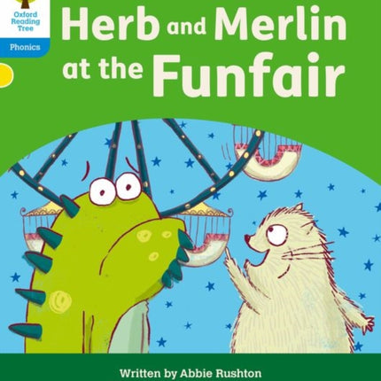 Oxford Reading Tree: Floppy's Phonics Decoding Practice: Oxford Level 3: Herb and Merlin at the Funfair