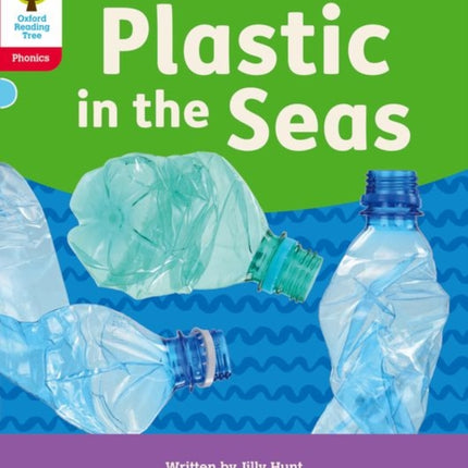 Oxford Reading Tree: Floppy's Phonics Decoding Practice: Oxford Level 4: Plastic in the Seas