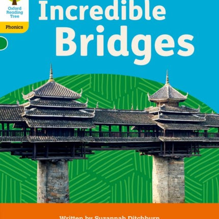 Oxford Reading Tree: Floppy's Phonics Decoding Practice: Oxford Level 5: Incredible Bridges